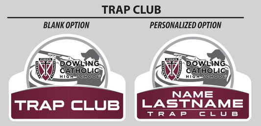 Trap Club Yard Sign